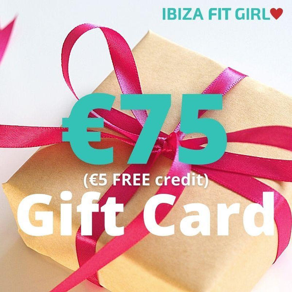 Ibiza Fit Girl - €75 Ibiza Fit Girl Gift Card -